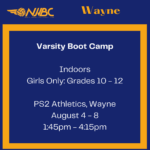 Wayne Girls Varsity Boot Camp - Aug 4 - 8