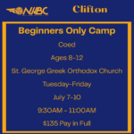Clifton - Indoor - Beginners Only Camp Coed Ages 8-12 - July 7-10 (9:30AM - 11:00AM)