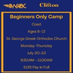 Clifton - Indoor - Beginners Only Camp Coed Ages 8-12 - July 20-23 (9:30AM - 11:00AM)